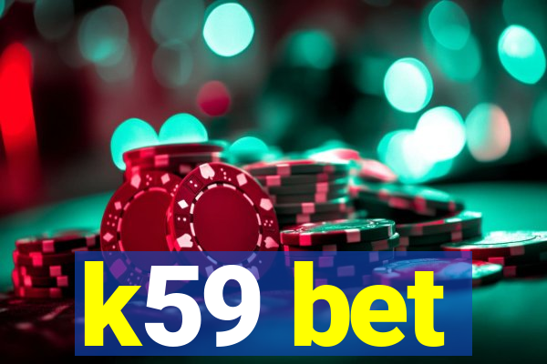 k59 bet